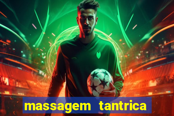 massagem tantrica em santos
